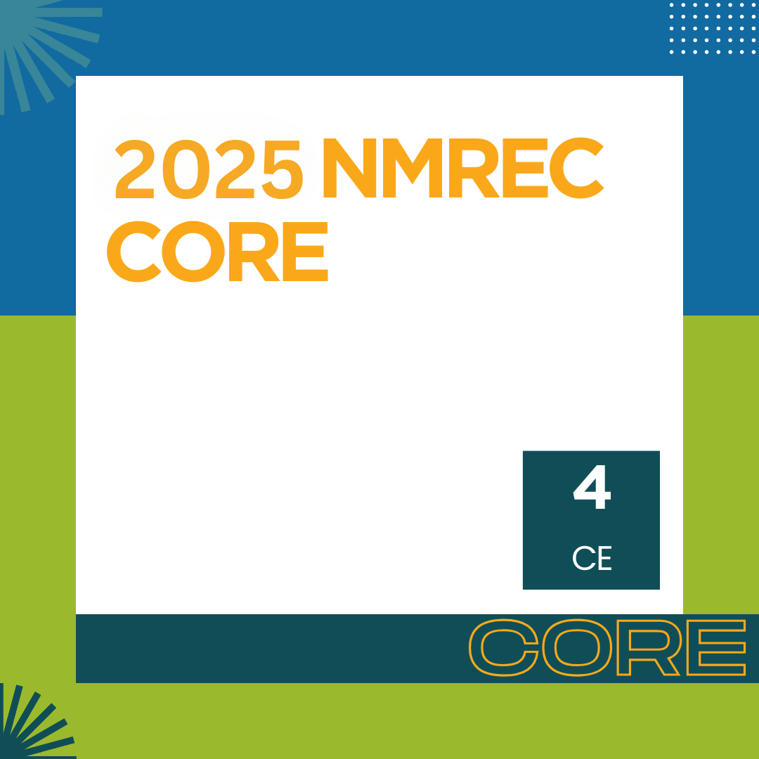 2025 NMREC Core Course -4CE
