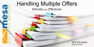 Handling Multiple Offers Ethically and Effectively